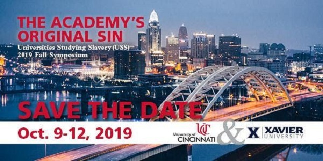 USS image Universities Studying Slavery banner, Cincinnati bridge and skyline with text: Oct. 9 - 12, UC and XU